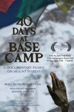 Watch 40 Days at Base Camp Movie2k