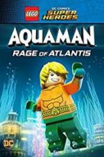 Watch LEGO DC Comics Super Heroes: Aquaman - Rage of Atlantis Movie2k