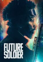 Watch Future Soldier Movie2k