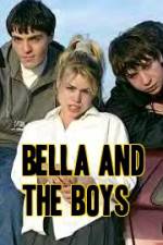 Watch Bella and the Boys Movie2k