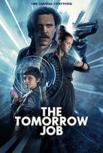 Watch The Tomorrow Job Movie2k