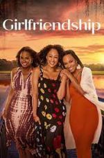 Watch Girlfriendship Movie2k