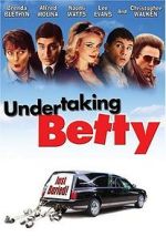 Watch Undertaking Betty Movie2k