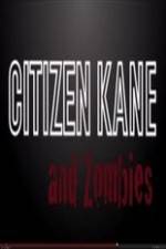 Watch Citizen Kane and Zombies Movie2k