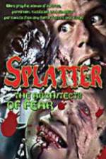 Watch Splatter: Architects of Fear Movie2k