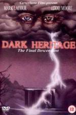 Watch Dark Heritage Movie2k