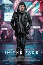 Watch In the Fade Movie2k