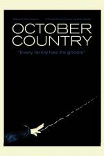 Watch October Country Movie2k