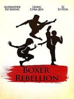 Watch Boxer Rebellion Movie2k