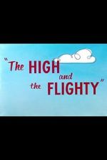 Watch The High and the Flighty (Short 1956) Movie2k
