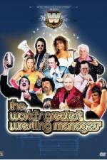 Watch WWE Presents The World's Greatest Wrestling Managers Movie2k