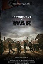 Watch Instrument of War Movie2k