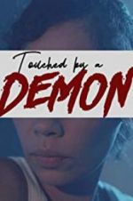 Watch Touched by a Demon Movie2k