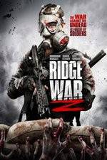 Watch Ridge War Z Movie2k