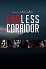 Watch Endless Corridor Movie2k