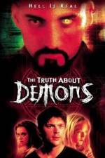 Watch The Irrefutable Truth About Demons Movie2k