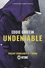 Watch Eddie Griffin: Undeniable (2018 Movie2k