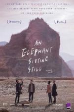 Watch An Elephant Sitting Still Movie2k