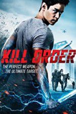 Watch Kill Order Movie2k