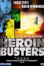 Watch The Heroin Busters Movie2k