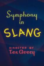 Watch Symphony in Slang Movie2k