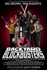 Watch Backyard Blockbusters Movie2k