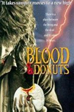 Watch Blood & Donuts Movie2k