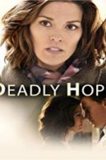 Watch Deadly Hope Movie2k