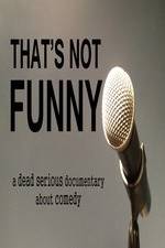 Watch That's Not Funny Movie2k