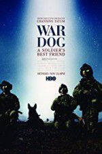 Watch War Dog: A Soldier\'s Best Friend Movie2k