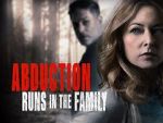 Watch Abduction Runs in the Family Movie2k