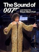 Watch The Sound of 007: Live from the Royal Albert Hall Movie2k