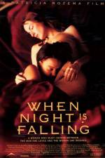 Watch When Night Is Falling Movie2k