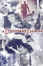 Watch A Thousand Pieces Movie2k