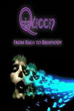 Watch Queen: From Rags to Rhapsody Movie2k