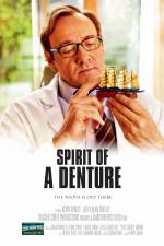 Watch Spirit of a Denture Movie2k