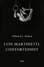 Watch Luis Martinetti, Contortionist Movie2k