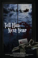 Watch Tell Him Next Year Movie2k