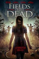 Watch Fields of the Dead Movie2k