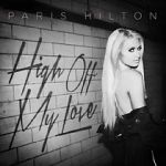 Watch Paris Hilton: High Off My Love Movie2k