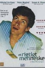 Watch Et rigtigt menneske Movie2k