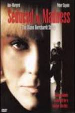 Watch Seduced by Madness: The Diane Borchardt Story Movie2k