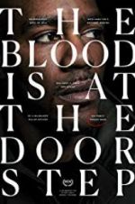 Watch The Blood Is at the Doorstep Movie2k