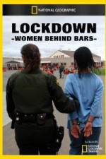 Watch National Geographic Lockdown Women Behind Bars Movie2k