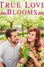 Watch True Love Blooms Movie2k