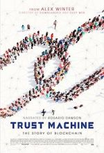 Watch Trust Machine: The Story of Blockchain Movie2k