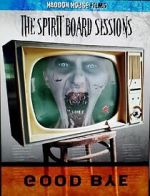 Watch The Spirit Board Sessions Movie2k