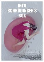 Watch Into Schrodinger\'s Box Movie2k