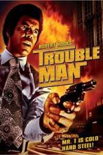 Watch Trouble Man Movie2k