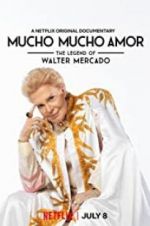 Watch Mucho Mucho Amor: The Legend of Walter Mercado Movie2k